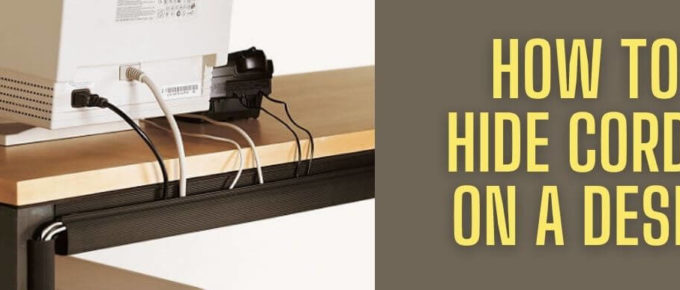 How To Hide Cords On A Desk