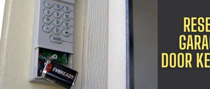Reset Garage Door Keypad Without Entering Button