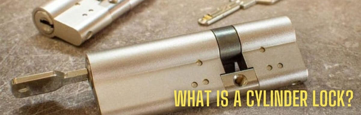 What Is A Cylinder Lock