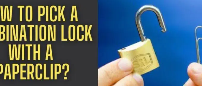How To Pick A Combination Lock With A Paperclip