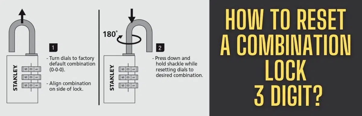 How To Reset A Combination Lock 3 Digit?