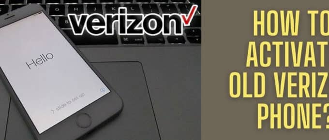 How Activate Old Verizon Phone