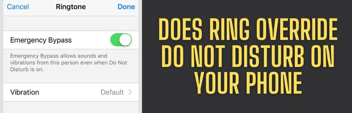 Does Ring Override Do Not Disturb on Your Phone
