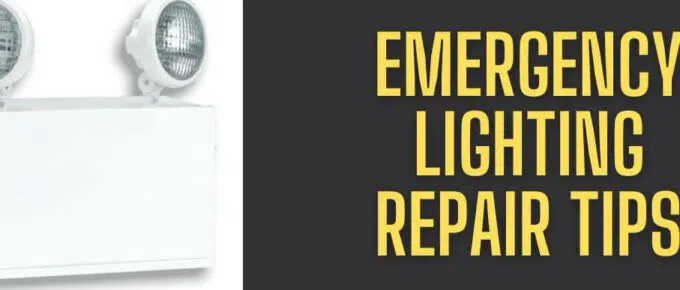 Emergency Lighting Repair Tips