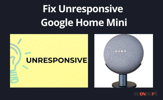 Unresponsive Google Home Mini