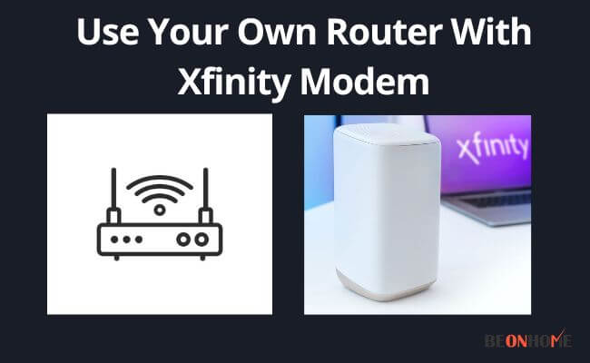 Using Router With Xfinity Modem