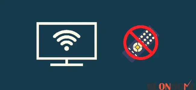 Connecting Tv To Wi-Fi Without Remote: How To