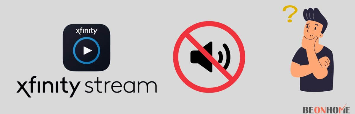 how-to-fix-xfinity-stream-app-sound-not-working