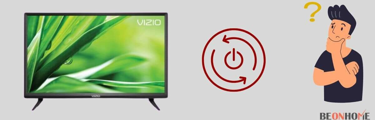 How To Reset Vizio TV? Easy Method
