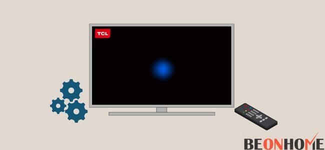 TCL Tv Black Screen How To Fix In Seconds With Blinking Light