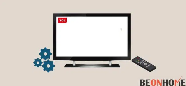 TCL Tv Black Screen How To Fix In Seconds With White Light