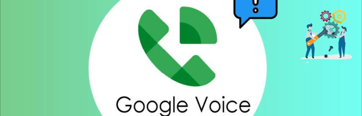 How To Fix Google Voice Service Connection Error?
