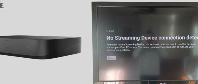 No Streaming Device Connection Detected Fios : How To Fix