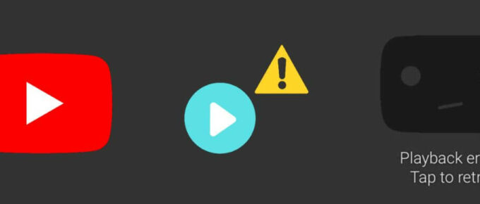 Playback Error YouTube: How To Troubleshoot