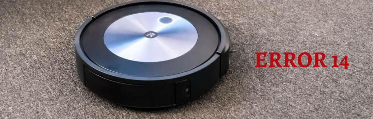 How To Fix Roomba Error 14? What Does This Mean