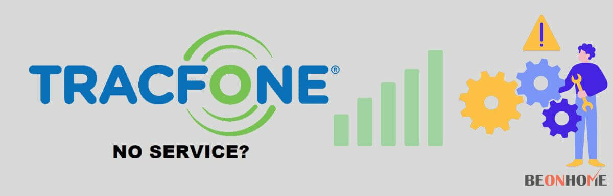 How To Fix Tracfone No Service Easily?
