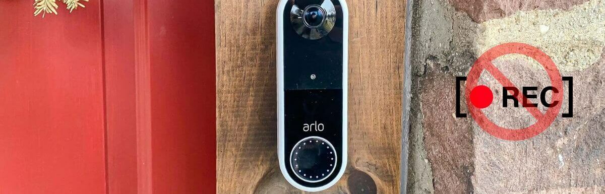 Why Is My Arlo Video Doorbell Not Recording