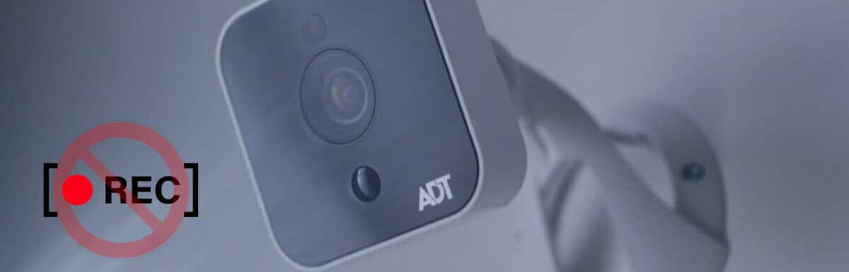 Why Is My ADT Camera Not Recording Clips? Quick Fix
