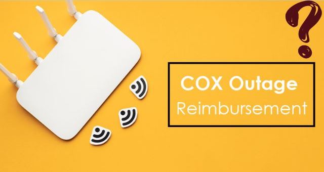 Steps to avail Cox Outage Reimbursement